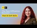 The Real Difference Between Hard &amp; Soft Skills