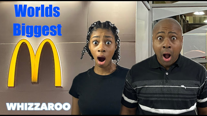 Whizzaroo Visits The Worlds Biggest McDonalds