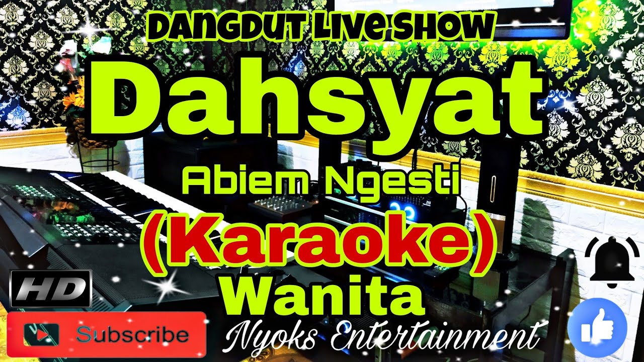 DAHSYAT - Abiem Ngesti (KARAOKE) Dut Live Show || Nada Wanita || CIS minor