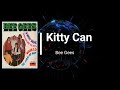 Bee Gees Kitty Can Lyrics mp3