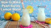 Natural Health Drink – Barley Water - YouTube