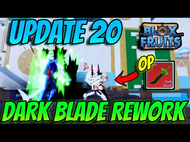 ⚔️ Blox Fruits Update 20 - Dark Blade Rework + Gamepass Giveaway..!!! 