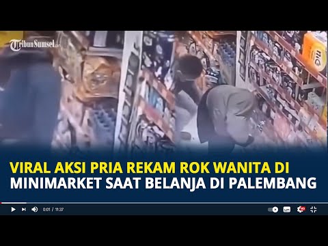 Viral Aksi Pria Rekam Rok Wanita di Minimarket Saat Belanja di Palembang, Tuai Hujatan