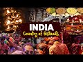 INDIA Cinematic Travel Video | INDIAN Travel Cultures, Festivals, Beauty - Country of Festivals