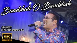 Baadshah O Baadshah | Abhijeet Bhattacharya Live Performance | Live in The Netherlands | 4K HD