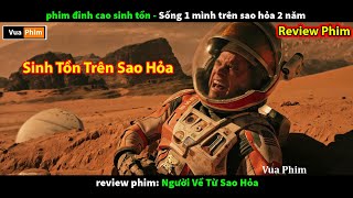 review phim Sống 2 năm trên Sao Hỏa  Người Về Từ Sao Hỏa