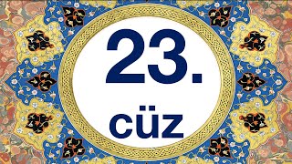 Mukabele 23. Cüzquran 23. Juz Bilgisayar Hatlı Kolay Takipli Kuran Hatmi