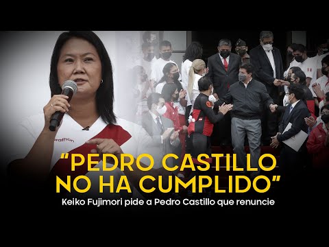 Keiko Fujimori pide a Pedro Castillo que renuncie: “No solo lo pido yo”
