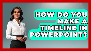 How Do You Make a Timeline in PowerPoint? - History Icons Channel