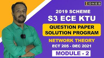 S3 KTU 2019 Scheme QP Solution | EC | NETWORK THEORY | ECT 205 |  Module 2 - DEC 2021