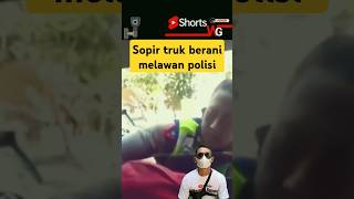 Polisi Ketemu Sopir Truk Nekat