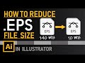 SOLVED!!! | How to reduce EPS file size in Illustrator | Quick Method | Zeedign Tutorials