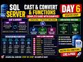 🔥 Day 7 -CAST, CONVERT & Functions Explained | Date & Time Functions | Day 6 🚀 SQL server