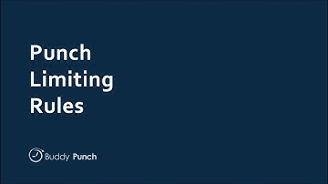 Punch Limiting Rules in Buddy Punch
