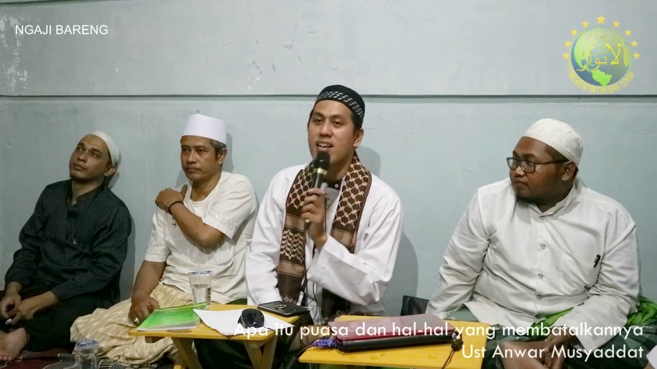 Pengertian dan hal yang membatalkan puasa Ust Anwar Musyaddat