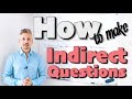 How to Make Indirect Questions (Inglese FACILE - OTTIMA spiegazione)