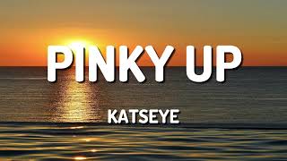 Katseye  Pinky Up s