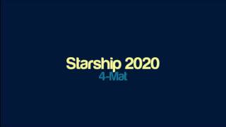 4-Mat - Starship 2020