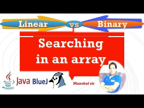 Searching in an array | java | Linear search | binary Search | icse ...