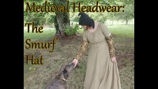 Medieval Headwear: The Smurf Hat