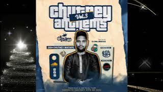 DJ SLIM - CHUTNEY ANTHEM VOL 3 - (2024-2025 Chutney Mix) Team MMR🇬🇾📻🔥