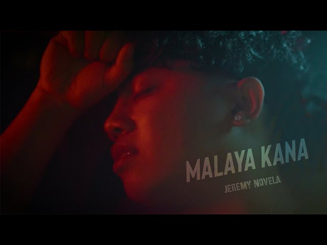Malaya Kana - Jeremy Novela | Official Music Video class=