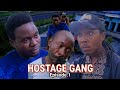HOSTAGE GANG [EP-1]