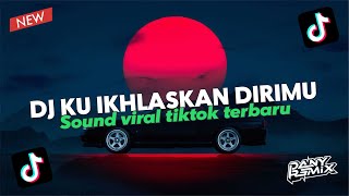 DJ SLOW BASS KU IKHLASKAN DIRIMU II DJ FULLBASS TRUMPET VIRALL TIKTOK