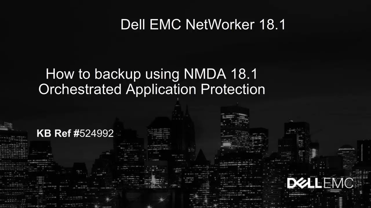 NetWorker: How to Backup Using NMDA 18.1 Orchestrated Application  Protection - YouTube