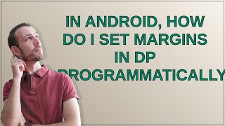 In Android, how do I set margins in dp programmatically?