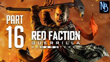 Red Faction: Guerrilla (ReMarstered) Walkthrough Part 16 No Commentary
