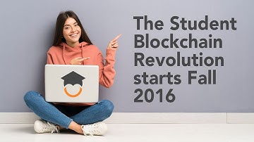 The Student Blockchain Revolution starts Fall 2016