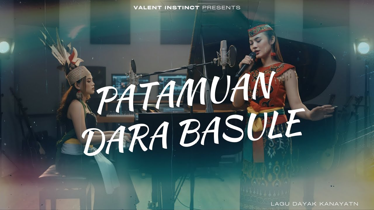 Patamuan Dara Basule || Lagu Dayak Kanayatn