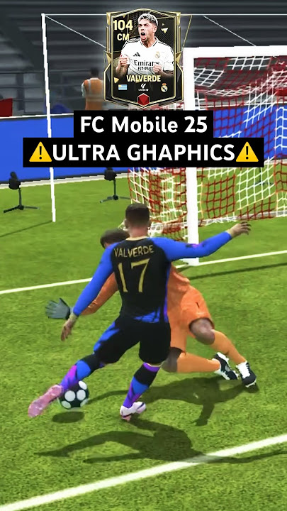 FC Mobile ULTRA Graphics⚠️| FC Mobile 25 TOTW Valverde🇺🇾