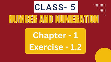 Number and Numeration I Class- 5 I Chapter- 1 I Exercise- 1.2 #learning  #education