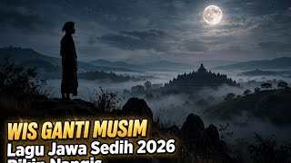 Wis Ganti Musim - Dangdut Jawa sedih bikin nangis (official lyric)