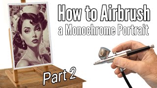 Airbrushing a Monochrome portrait part 2 by Dred fx Custom Paint  714 views 1 month ago 1 hour, 2 minutes