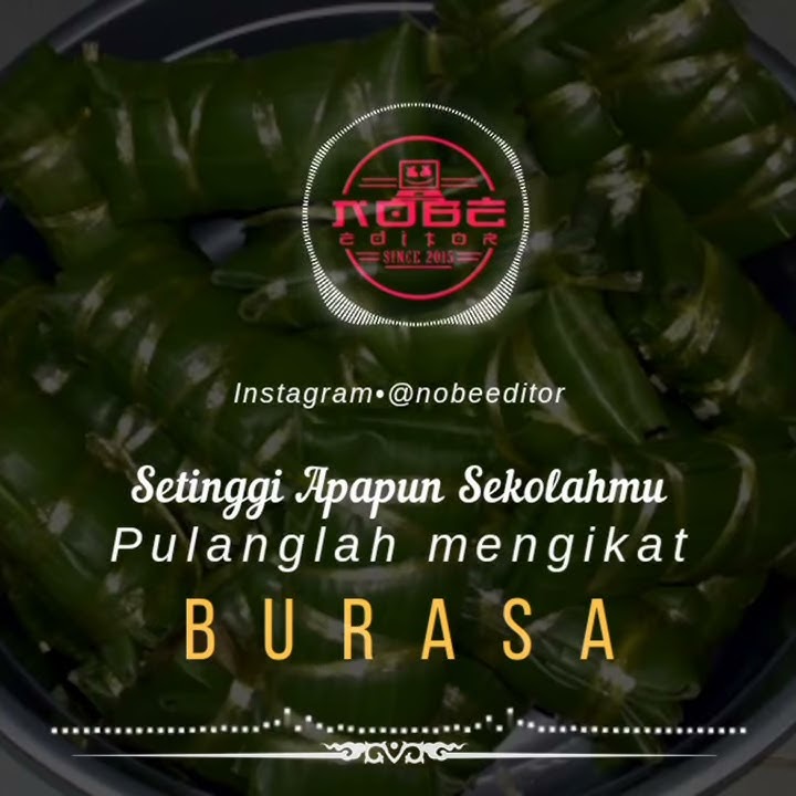 STORY WA VIRAL (SETINGGI APAPUN SEKOLAHMU PULANGLAH MENGIKAT BURASA)