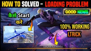 Game Chalu Nahi Ho Raha Hai 😭 | Free Fire Game Loding Problem Solved ! Free Fire Stuck At 99