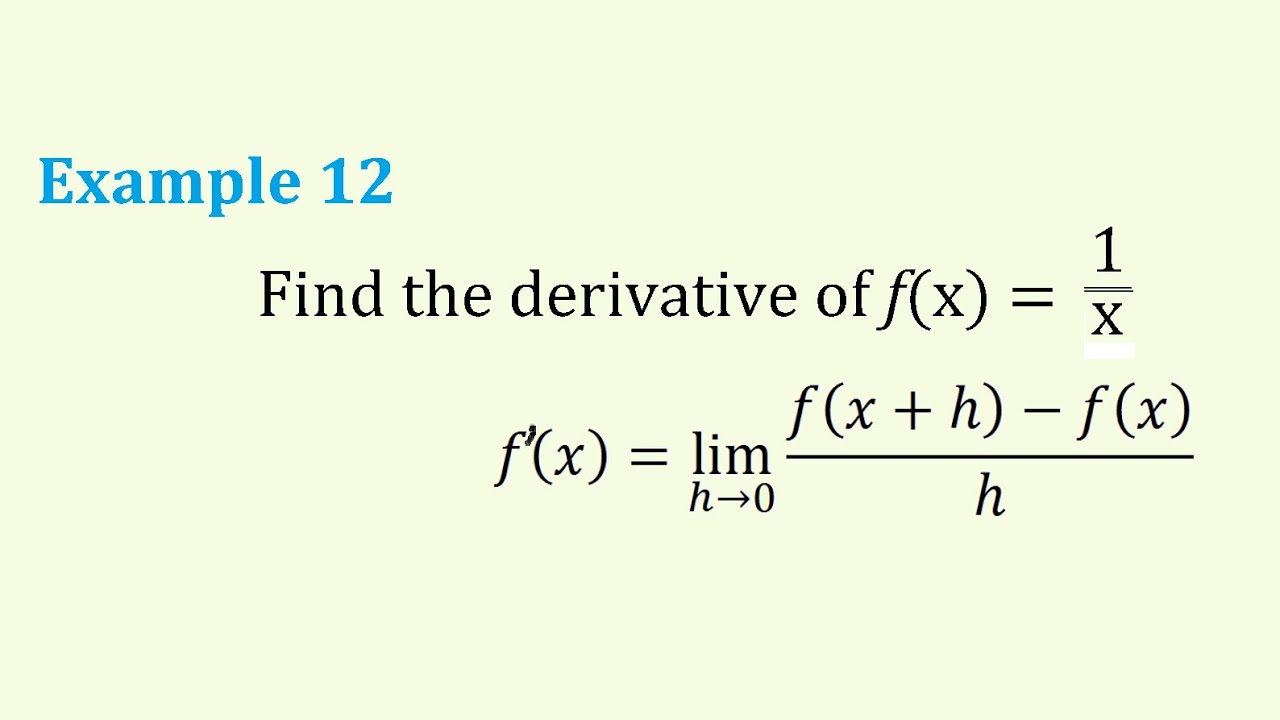 class 11 chapter 12 example 12 find the derivative of f(x)=1/x using ...