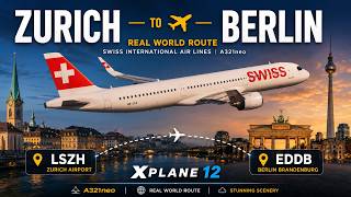 X-Plane 12 | ToLiss A321neo | Zurich - Berlin | Vatsim (Berlin Tuesday)