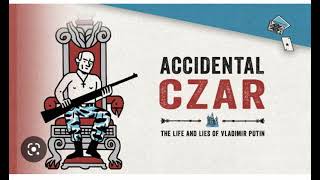 Accidental Czar By Andrew Weiss