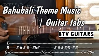 Video thumbnail of "Bahubali Theme Music | Guitar tabs | BTV Guitars"