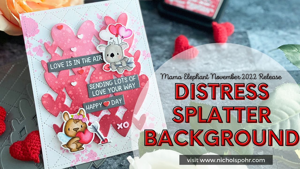 Easy Distress Splatter Background (Mama Elephant November 2022 Release)