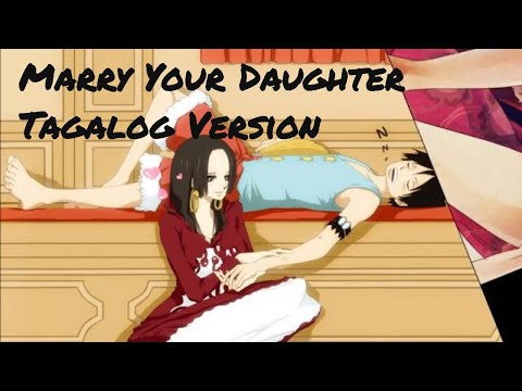 Marry Your Daughter (Tagalog Version) by. P-Dob ft Bangz