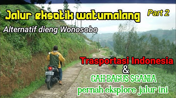 Jalur kalidesel extra curam, trip watumalang,ada bapak Naik motor kesulitan@cahbagusscaniarailfans35