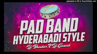 PAD BAND #2024 #hyderabadi STYLE REMIX BY DJ BHASKAR BOLTHEY AND DJ GANESH NGKL ll MKD SQUAD