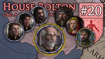 Red Kings! | CK2 Game of Thrones - House Bolton #20 [FINAL]