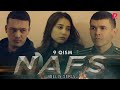 Nafs 9-qism (milliy serial) | Нафс 9-кисм (миллий сериал)