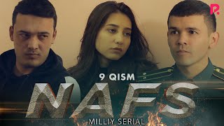 Nafs 9-qism (milliy serial) | Нафс 9-кисм (миллий сериал)